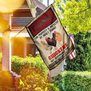 Warning This Property Is Protected By Highly Trained Chickens Garden House Flag